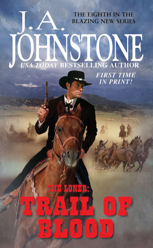 Book cover of The Loner: Trail of Blood (The Loner #8)