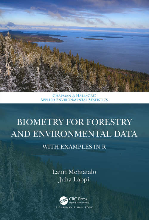 Book cover of Biometry for Forestry and Environmental Data: With Examples in R