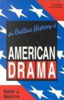 Book cover of An Outline History of American Drama (2nd Edition, Revised and Updated)