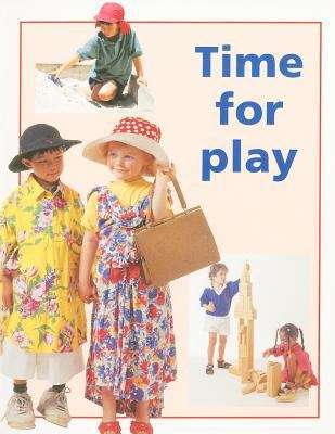 Book cover of Time for Play (Rigby PM Plus Blue (Levels 9-11), Fountas & Pinnell Select Collections Grade 3 Level Q: Red (Levels 3-5))