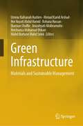 Green Infrastructure: Materials and Sustainable Management