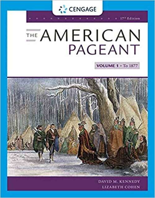 The American Pageant, Volume I (Mindtap Course List Ser.)