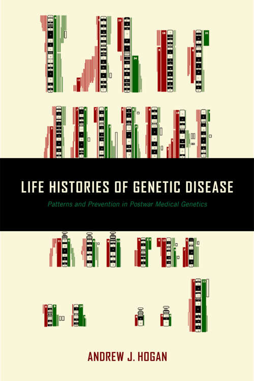 Cover image of Life Histories of Genetic Disease