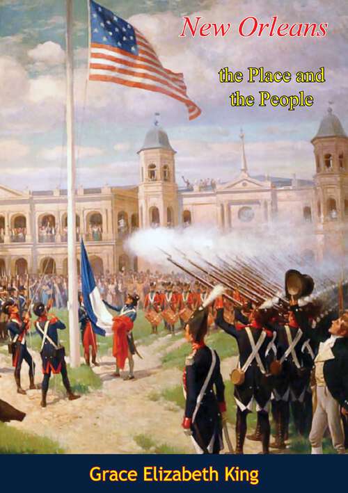 Book cover of New Orleans the Place and the People