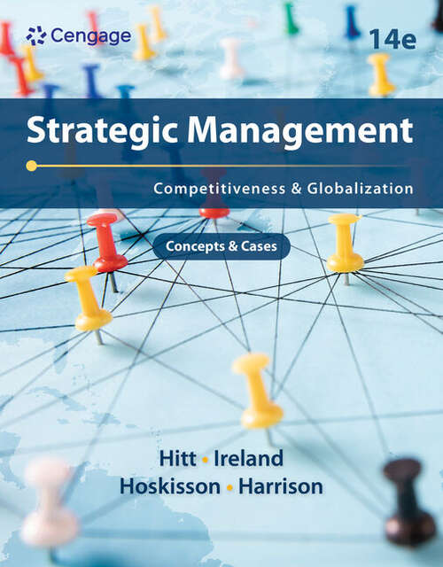 Book cover of Strategic Management: Competitiveness and Globalization: Concepts and Cases (Fourteenth Edition)