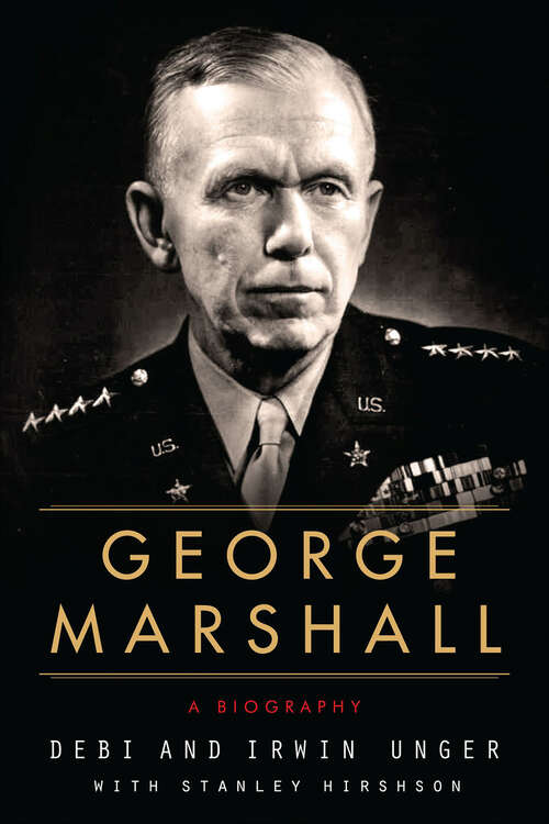 Book cover of George Marshall: A Biography