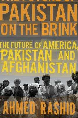 Book cover of Pakistan on the Brink: The Future of America, Pakistan, and Afghanistan