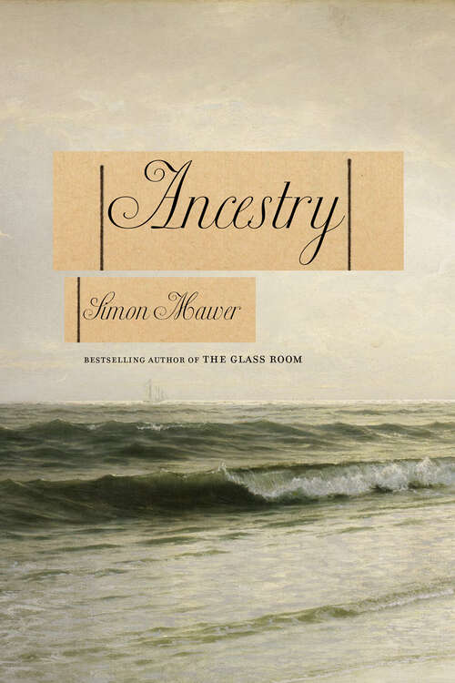 Book cover of Ancestry: A Novel