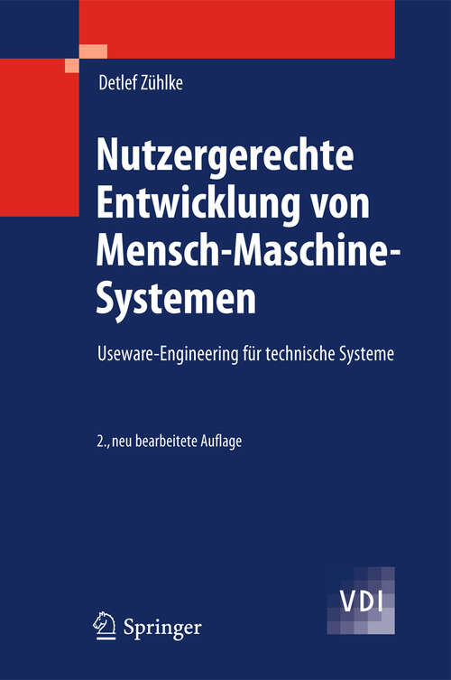 Book cover of Nutzergerechte Entwicklung von Mensch-Maschine-Systemen
