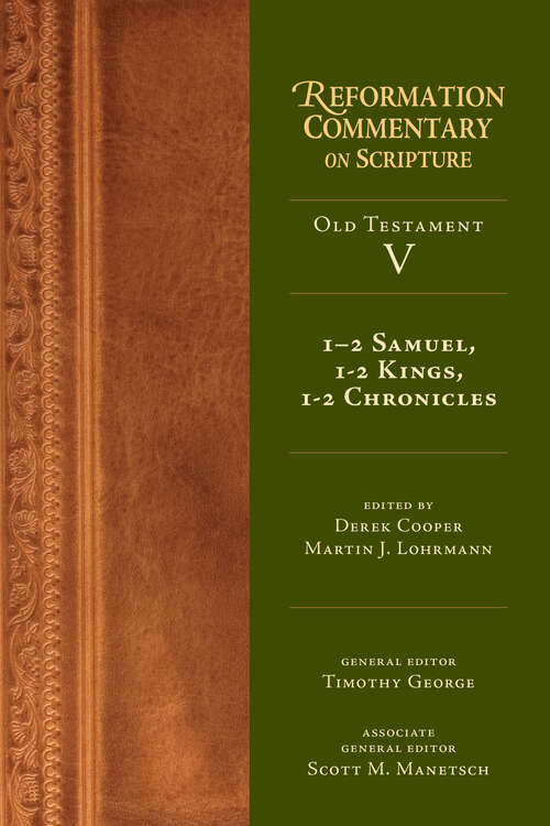 Book cover of 1-2 Samuel, 1-2 Kings, 1-2 Chronicles (Reformation Commentary on Scripture Series #5)