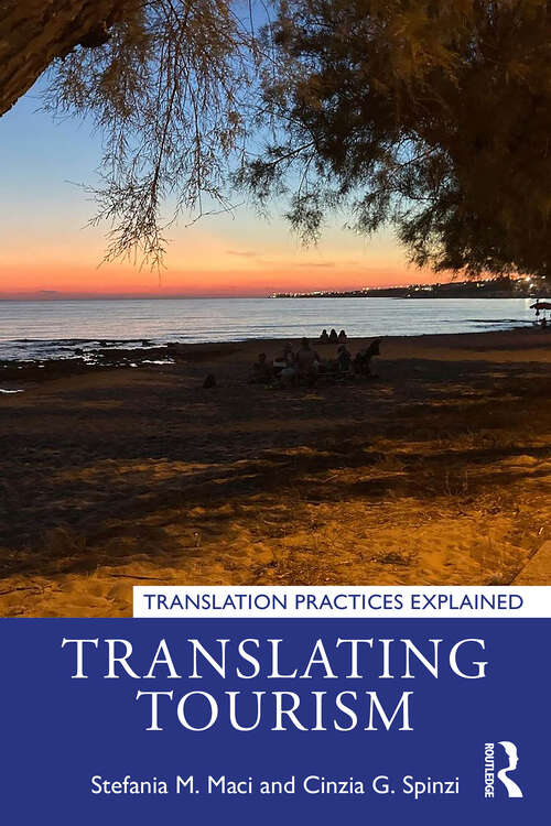 Book cover of Translating Tourism (1) (Translation Practices Explained)