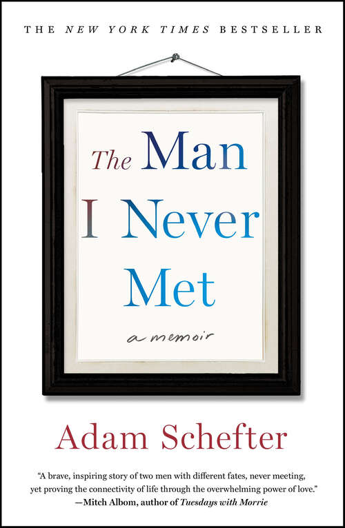 Book cover of The Man I Never Met: A Memoir