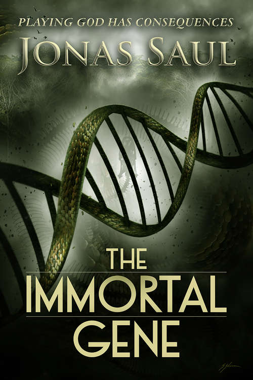 Book cover of The Immortal Gene (The Immortal Gene)