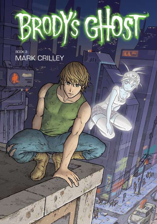 Book cover of Brody's Ghost Volume 3 (Brody's Ghost)