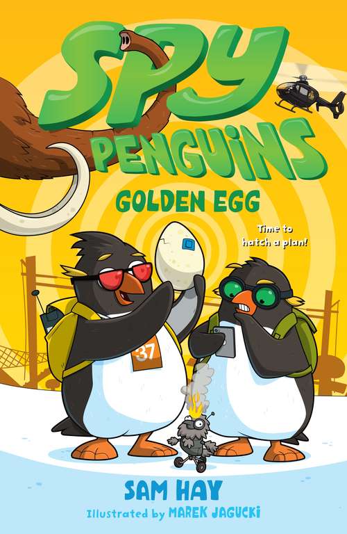 Spy Penguins: Golden Egg (Spy Penguins #3)