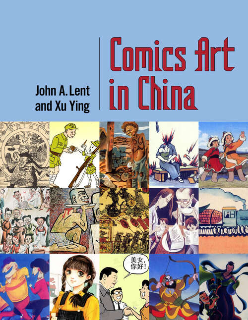 Book cover of Comics Art in China (EPUB Single)