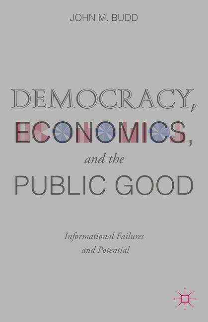 Book cover of Democracy, Economics, and the Public Good