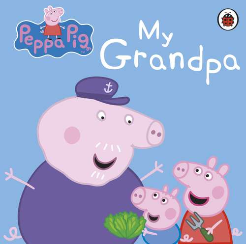 My Grandpa (Peppa Pig)