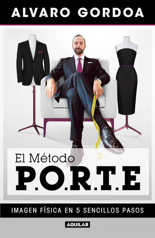 Book cover of El método Porte: Imagen física en 5 sencillos pasos