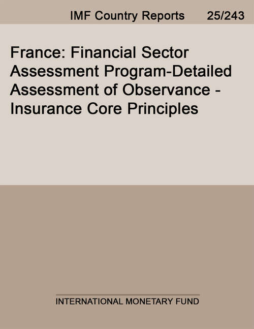 Book cover of France: Financial Sector Assessment Program-Detailed Assessment of Observance-Insurance Core Principles