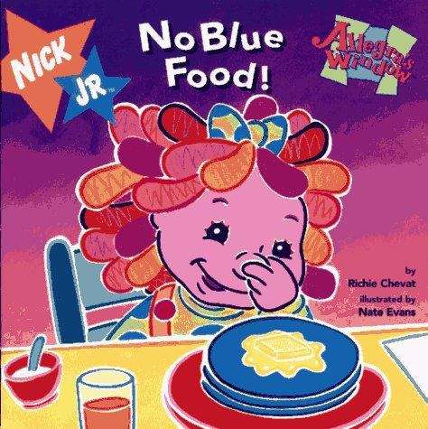 Book cover of No Blue Food! (Allegra's Window)