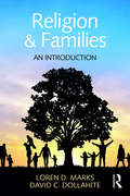 Religion and Families: An Introduction (Textbooks in Family Studies)