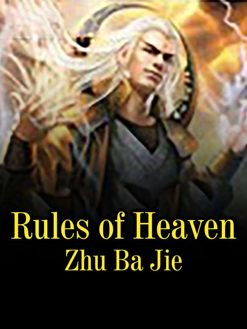Rules of Heaven: Volume 1 (Volume 1 #1)