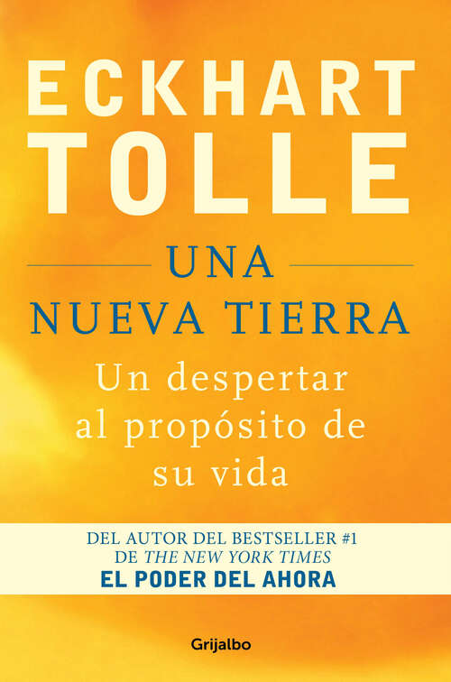 Book cover of Una nueva Tierra: Un despertar al propósito de su vida