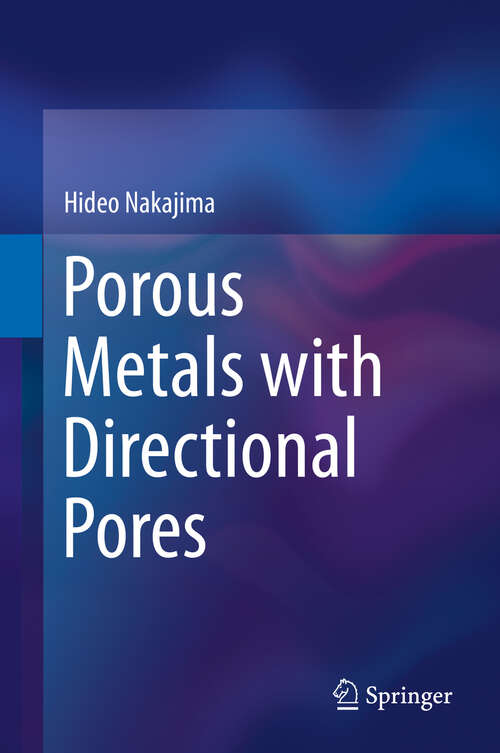 Book cover of Porous Metals with Directional Pores