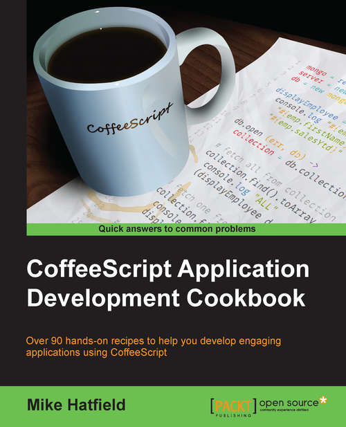 Book cover of CoffeeScript Application Development Cookbook