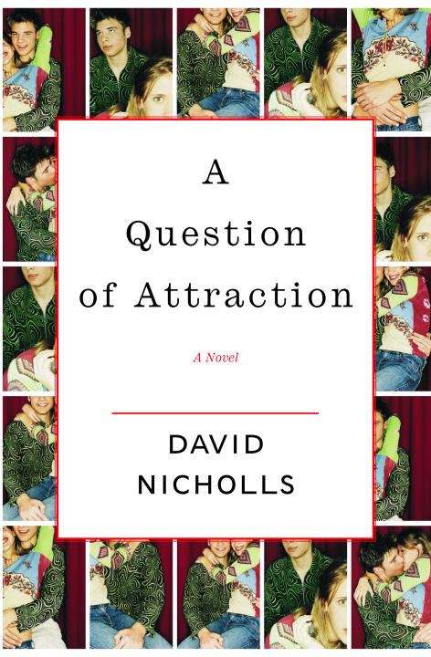 A Question of Attraction: A Novel