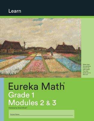 Book cover of Eureka Math™, Grade 1, Modules 2 & 3
