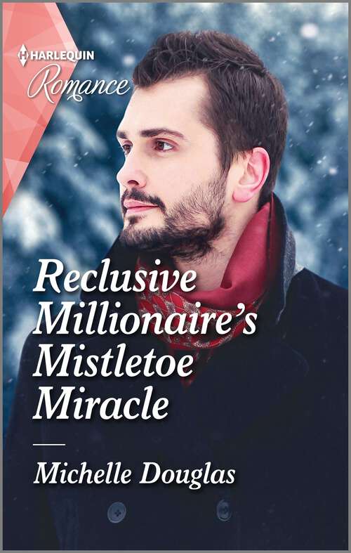 Book cover of Reclusive Millionaire's Mistletoe Miracle (Original)