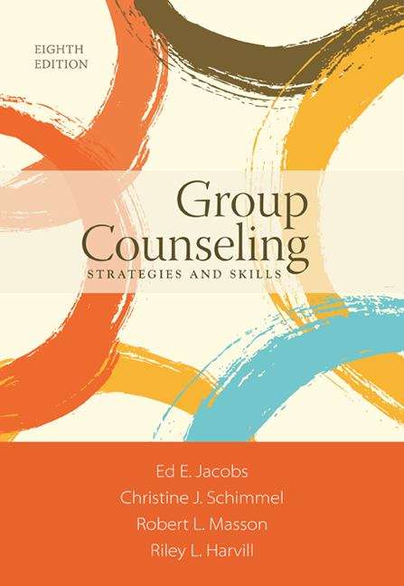 Group Counseling: Strategies and Skills (Eighth Edition)