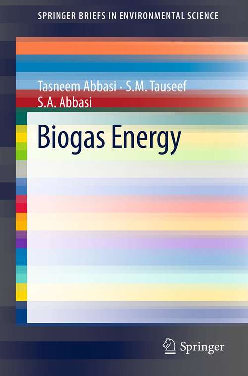 Book cover of Biogas Energy (SpringerBriefs in Environmental Science #2)