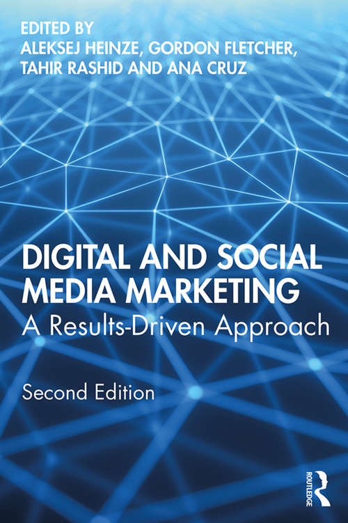 Digital and Social Media Marketing: A Results-Driven Approach