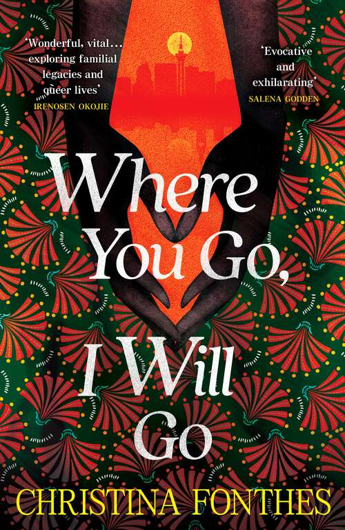 Book cover of Where You Go, I Will Go: the emotional and redemptive family saga