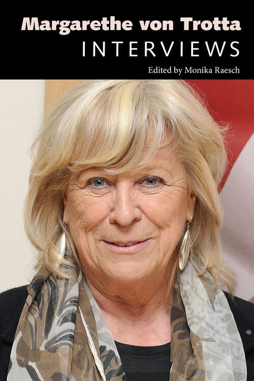 Book cover of Margarethe von Trotta: Interviews (EPUB Single) (Conversations with Filmmakers Series)