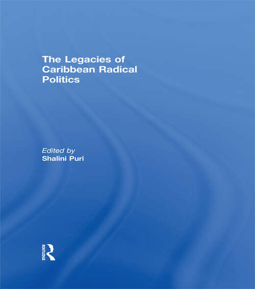 Book cover of The Legacies of Caribbean Radical Politics