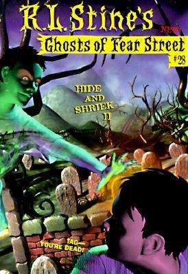 Book cover of Hide and Shriek II (Ghosts of Fear Street  #28)