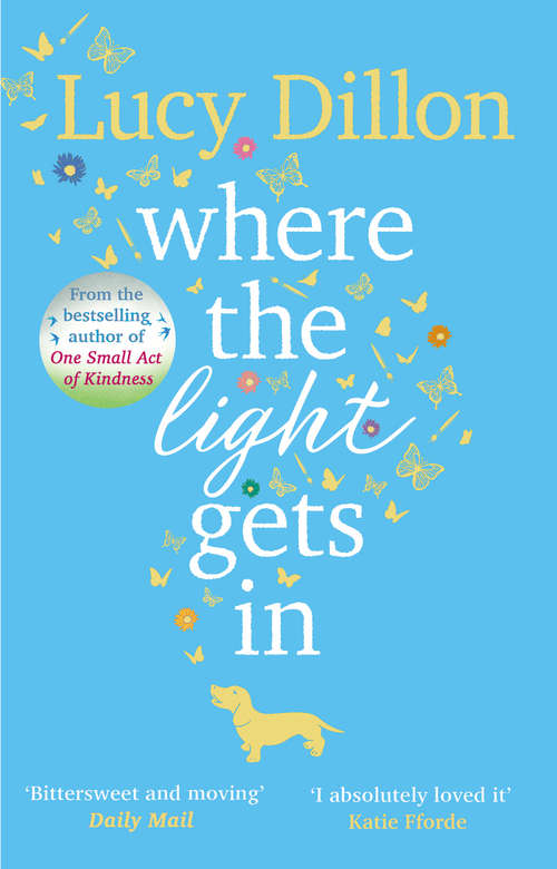 Book cover of Where The Light Gets In: A heart-warming and uplifting romance from the Sunday Times bestseller