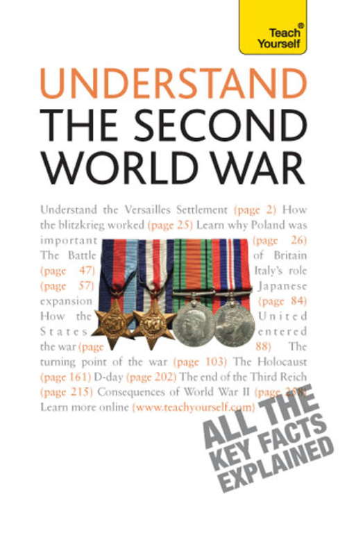 Understand The Second World War: Teach Yourself (TY History)