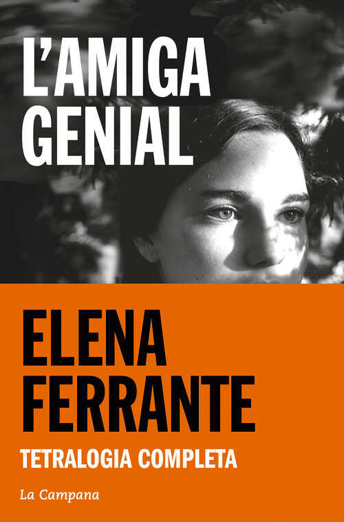 Book cover of L'amiga genial (Pack amb: L'amiga genial | Història del nou cognom | Una fuig, l'altra es queda | La nena perduda)