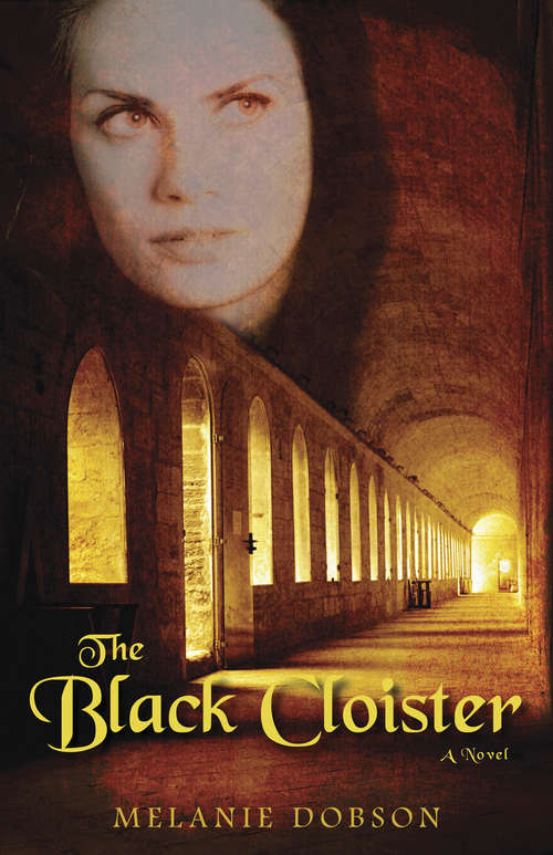 The Black Cloister: A Novel