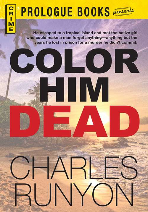Book cover of Color Him Dead
