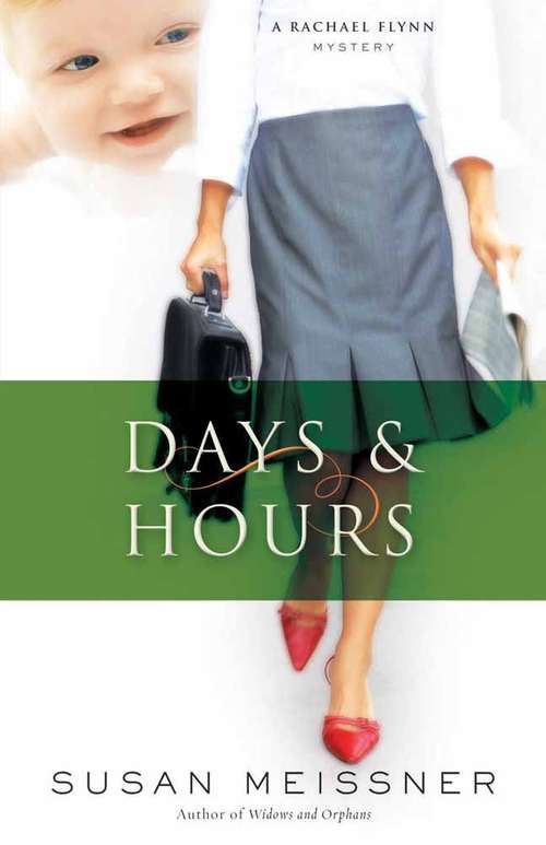 Book cover of Days & Hours (Rachael Flynn Mysteries, Book #3)