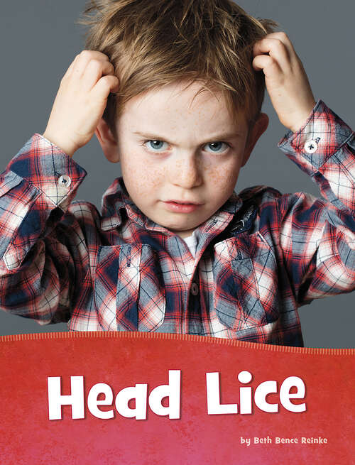 Book cover of Head Lice (Health and My Body)