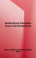 Multicultural Education: Issues and Perspectives