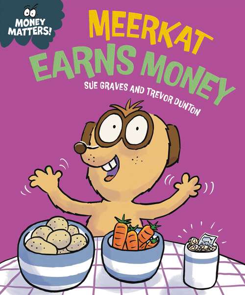 Book cover of Meerkat Earns Money (Money Matters)