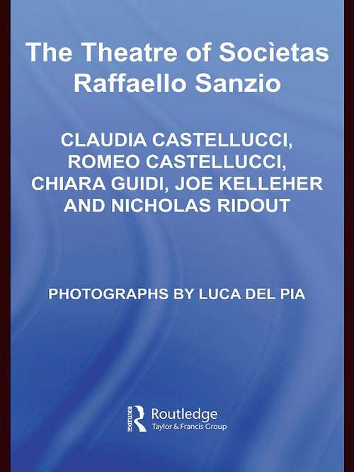 Book cover of The Theatre of Societas Raffaello Sanzio